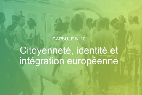 Citoyenneté, identité et intégration européenne